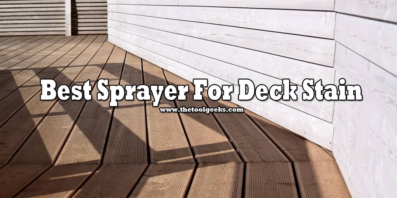 If you don't want to spend your whole day using a paint roller to stain your decks then you need to use a paint sprayer. There are a lot of sprayers available so choosing one isn't easy. But, to help you out we made the best sprayers for deck stain list.