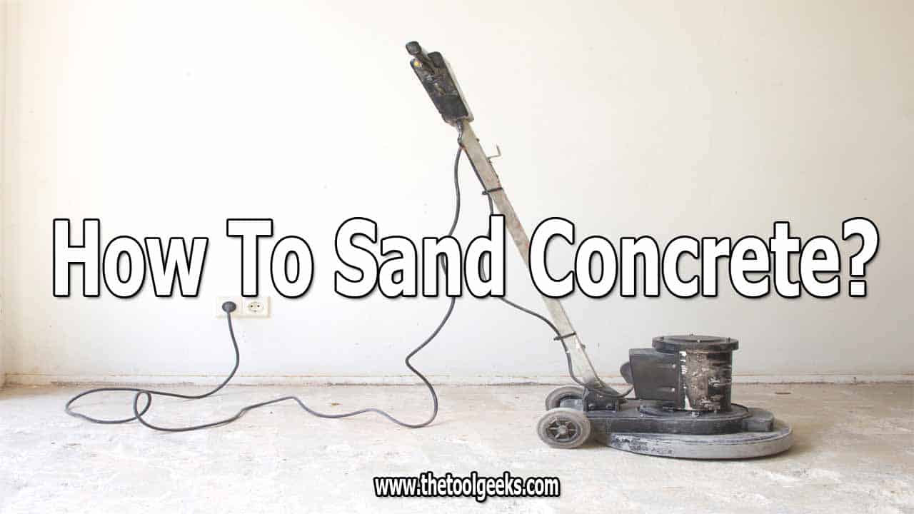 Concrete is a tough surface, but sometimes you have to sand it. If you don't know how to sand concrete then don't worry. We made a guide that you can follow -- the guide has 5 simple steps. You need a sander, water, and a few tools and you can smooth your concrete surface.