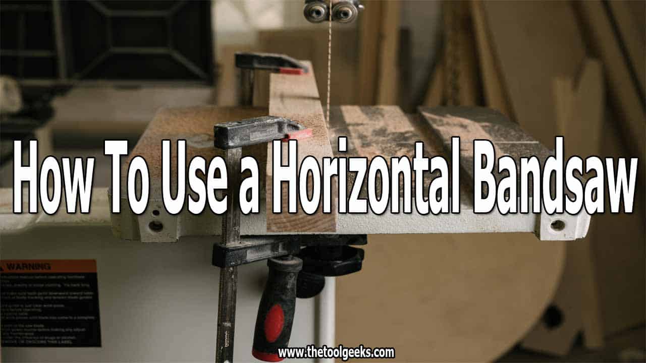 Not everyone knows how to use a horizontal bandsaw. Although the process is easy and it doesn't take a lot of time to learn it, you still have to follow a guide on how to do that. Lucikly for you, we have provided a guide with 8 steps that will explain how to do that.