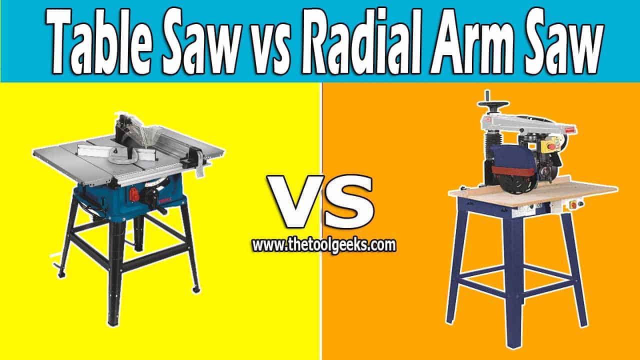 Table Saw vs Radial Arm Saw