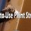 How to Use Paint Stripper (10 DIY Steps)